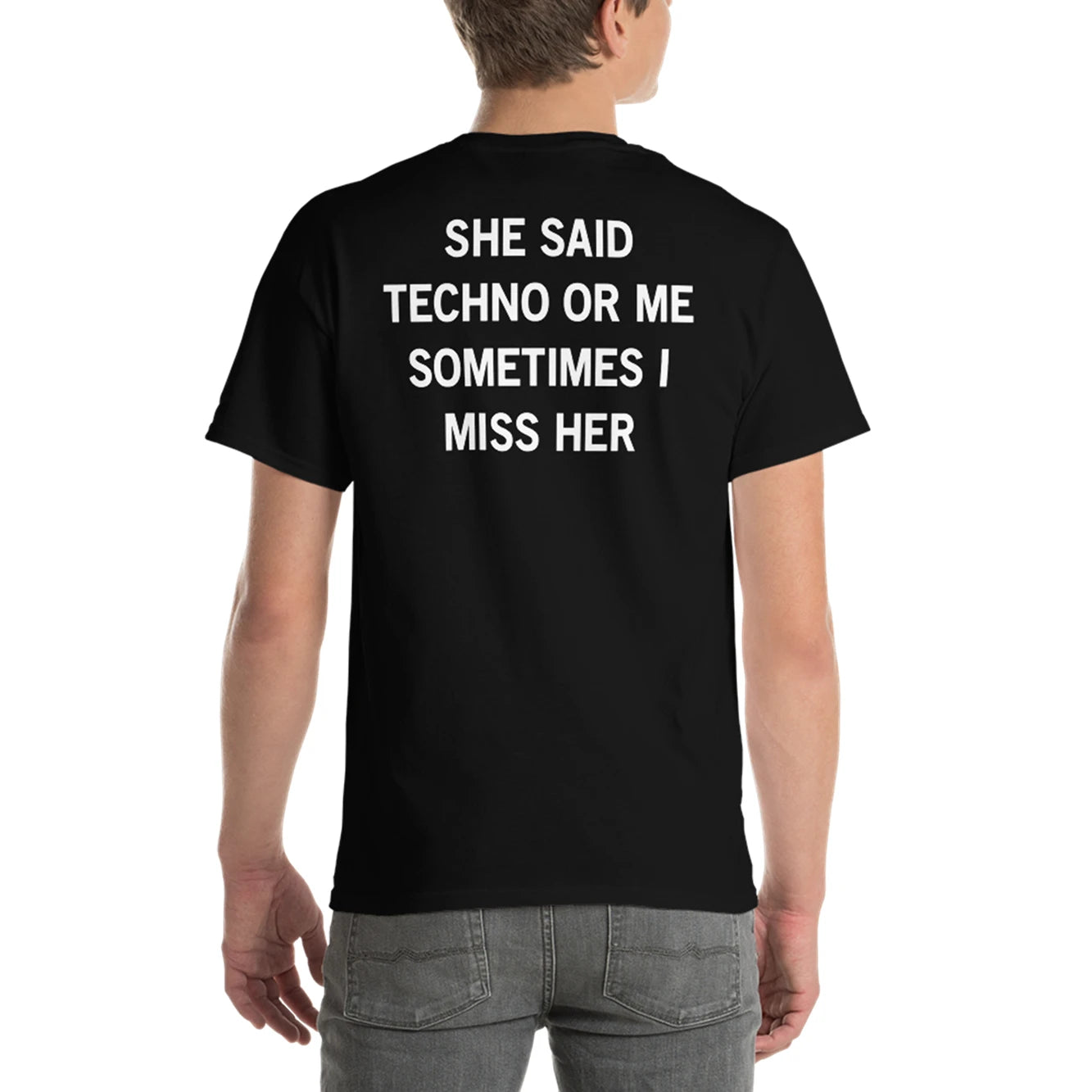 She Said Techno or Me Cyber Tee