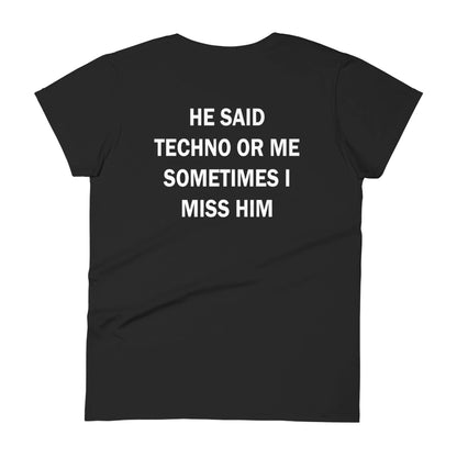 She Said Techno or Me Cyber Tee