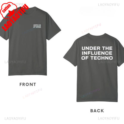 UNDER THE INFLUENCE Techno Tee — Unisex Graphic